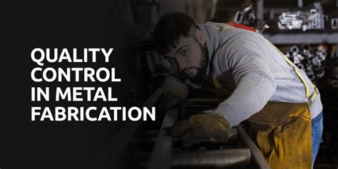 aql metal fabrication|quality control in metal manufacturing.